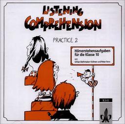 Listening Comprehension Practice 2. CD. . Hörverstehensaufgaben. Klasse 10. (Lernmaterialien)