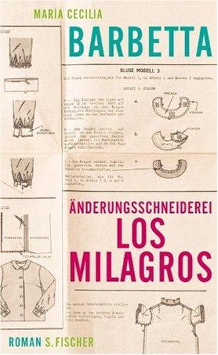 Änderungsschneiderei Los Milagros: Roman