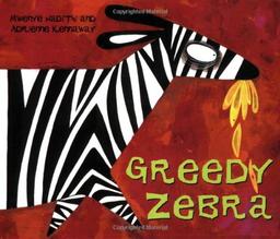 Greedy Zebra (African Animal Tales)