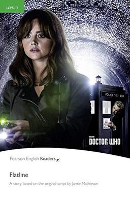 Level 3: Doctor Who: Flatline Book & MP3 Pack (Pearson English Graded Readers)