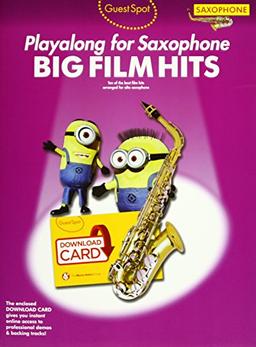 Guest Spot: Big Film Hits Playalong For Alto Saxophone(Book/Download Card)