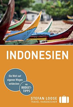 Stefan Loose Reiseführer Indonesien: mit Reiseatlas