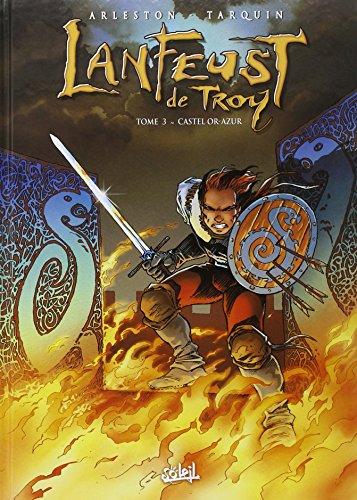 Lanfeust de Troy. Vol. 3. Castel Or-Azur