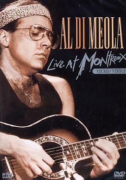 Al Di Meola - Live At Montreux 1986/89/93