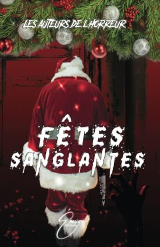 Fêtes sanglantes