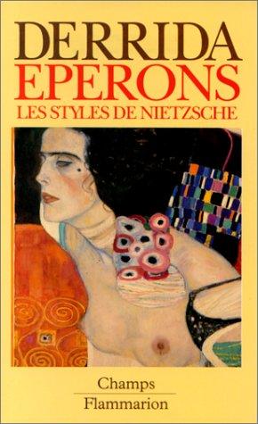 Eperons : les styles de Nietzsche