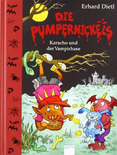 Die Pumpernickels - Karacho und der Vampirhase