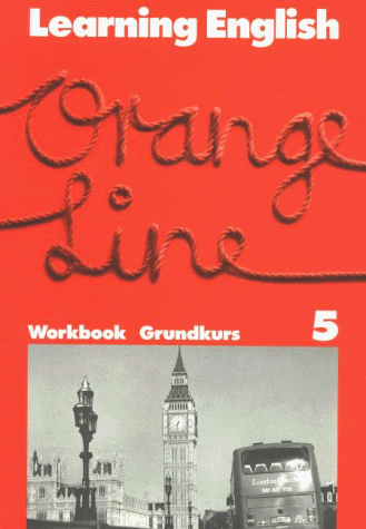 Learning English, Orange Line Tl. 5 (Grundkurs). Workbook.