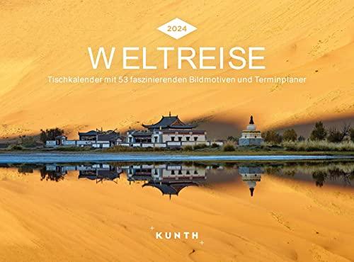 Weltreise 2024: KUNTH Tischkalender mit Wochenplaner