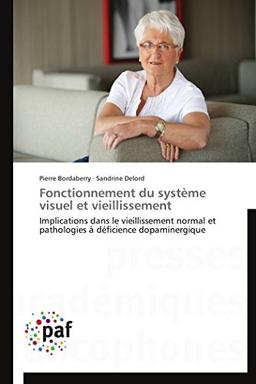 Fonctionnement du système visuel et vieillissement