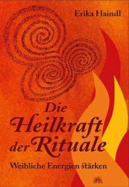 Die Heilkraft der Rituale: Weibliche Energien stärken