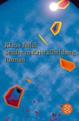 Studie in Kristallbildung: Roman