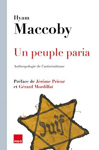 Un peuple paria : anthropologie de l'antisémitisme