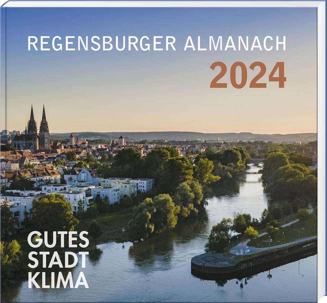 Regensburger Almanach 2024: Gutes Stadtklima