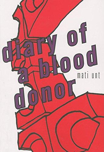 Diary of a Blood Donor (Eastern European Literature)