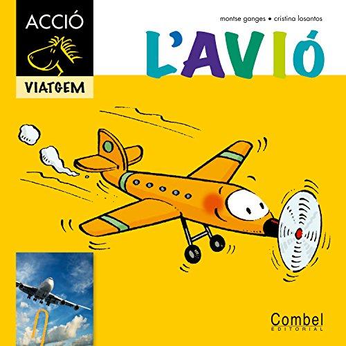 L'avió (Cavall ACCIÓ. Viatgem)