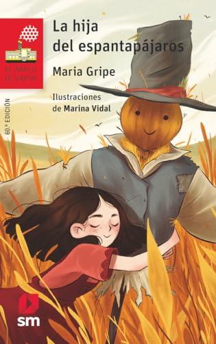 La hija del espantapájaros (El Barco de Vapor Roja, Band 2)