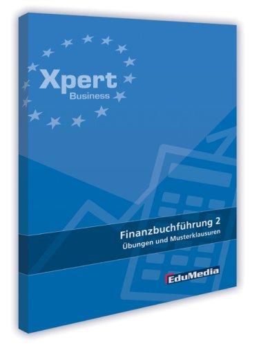 Finanzbuchführung 2 - Übungen und Musterklausuren: Ausgabe 2013