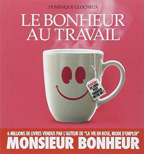 Le bonheur au travail