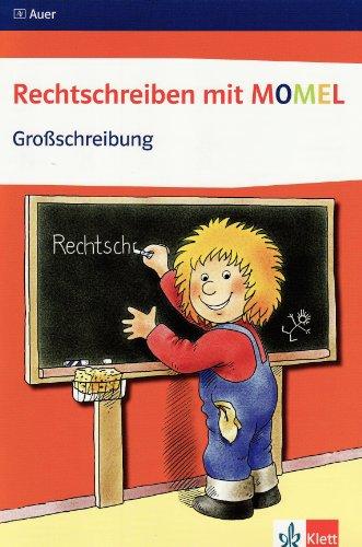 Rechtschreiben mit Momel. Heft 1