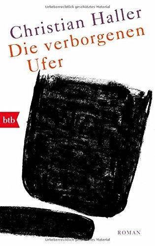 Die verborgenen Ufer: Roman