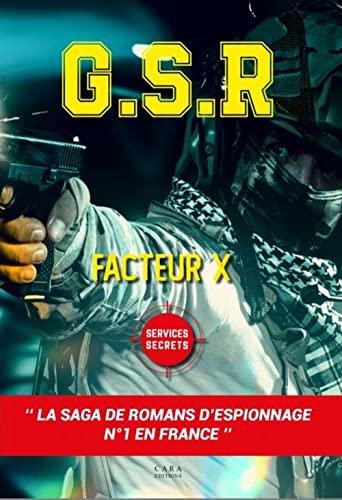 GSR. Vol. 3. Facteur X