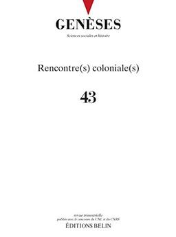 Geneses nø43: rencontre(s) coloniale(s)