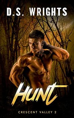 Hunt: Crescent Valley 2