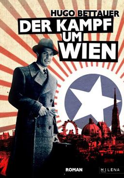 Der Kampf um Wien: Ein Roman vom Tage