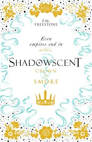 Shadowscent 2. Crown of Smoke