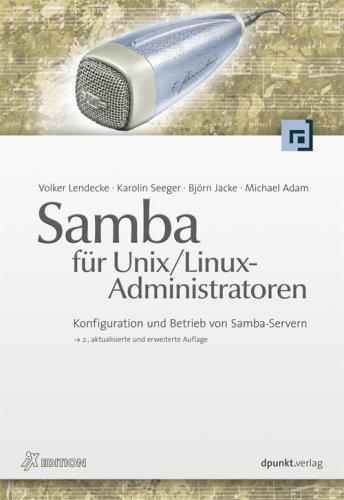 Samba 3 für Unix / Linux-Administratoren. Konfiguration und Betrieb von Samba-Servern