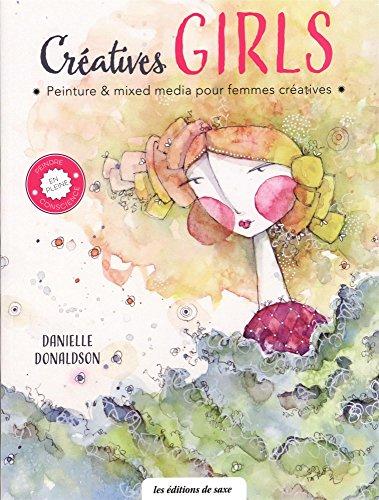 Créatives girls : peinture & mixed media pour femmes créatives