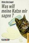 Was will meine Katze mir sagen ?