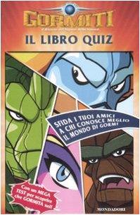 Il libro quiz. Gormiti