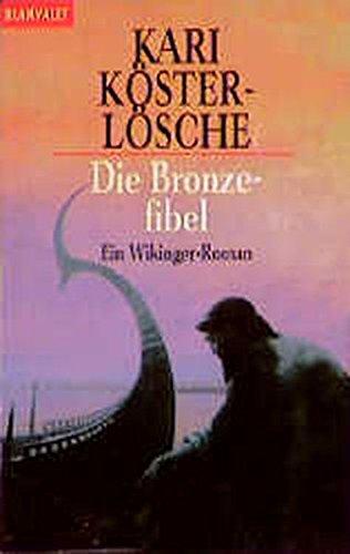 Die Bronze-Fibel: Ein Wikinger-Roman (Blanvalet Taschenbuch)