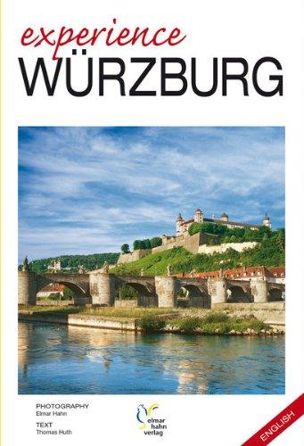 Hahn, E: Würzburg erleben. Deutsche Ausgabe