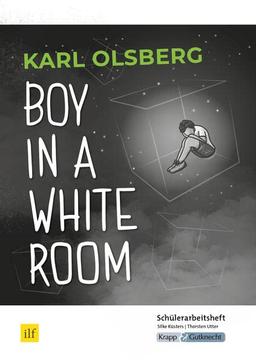 Boy in a White Room - Schülerarbeitsheft für den MBA 2022/2023 Saarland: Lernmittel, Arbeitsheft, Schülerarbeitsheft