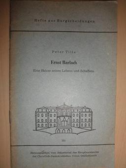 Ernst Barlach. Eine Skizze seines Wirkens und Schaffens