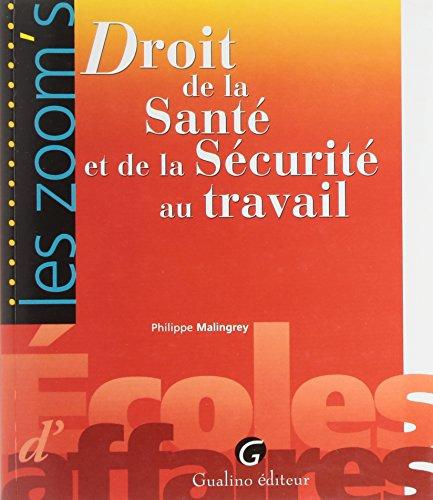 Droit de la santé et de la sécurité au travail