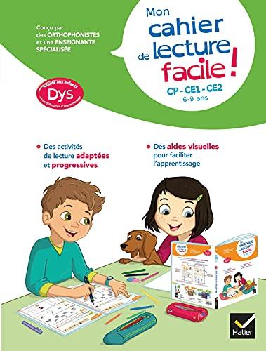 Mon cahier de lecture facile ! CP, CE1, CE2, 6-9 ans : adapté aux enfants dys ou en difficultés d'apprentissage