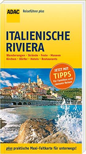 ADAC Reiseführer plus Italienische Riviera: mit Maxi-Faltkarte zum Herausnehmen