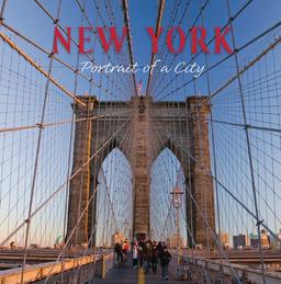 New York: Portrait of a City (Portrait of a Place)