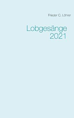 Lobgesänge 2021