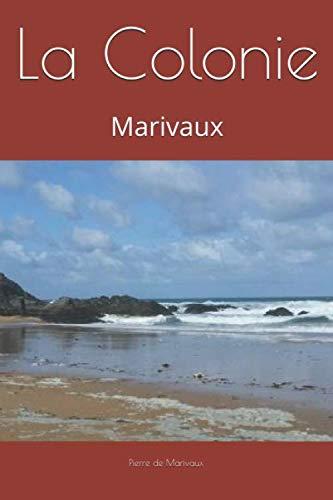 La Colonie: Marivaux