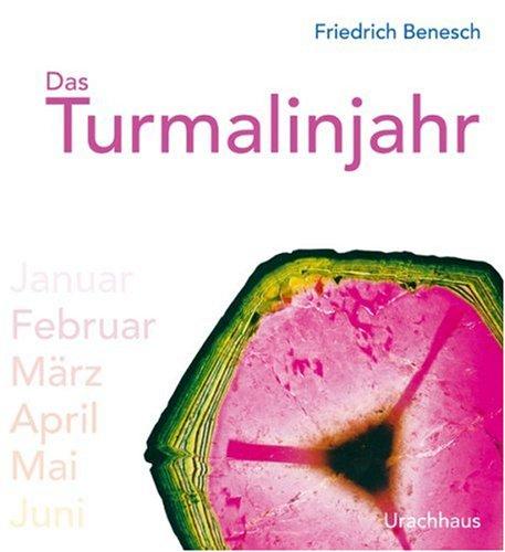 Das Turmalinjahr