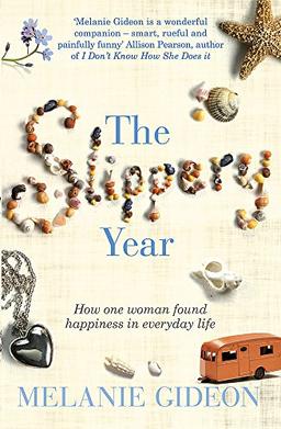 The Slippery Year: How One Woman Found Happiness In Everyday Life