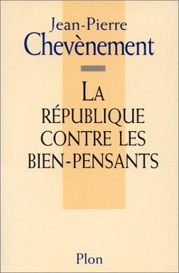 La République contre les bien-pensants