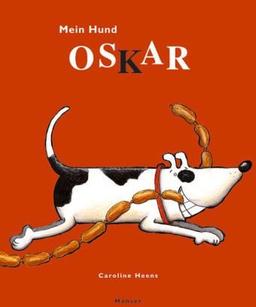 Mein Hund Oskar: Das Buch, mit dem du deinen Hund besser kennen lernst