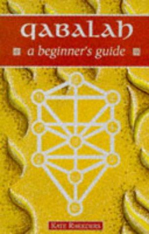 The Qabalah: A Beginner's Guide (Beginner's Series)