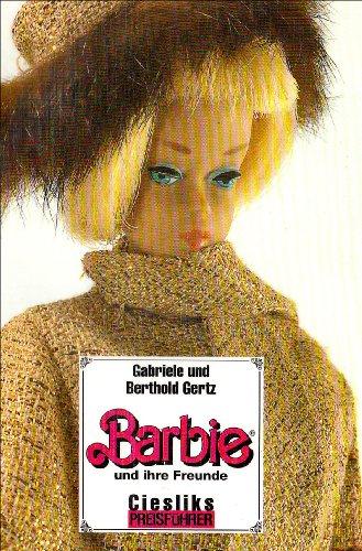 Ciesliks Preisführer: Barbie und ihre Freunde